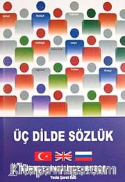 Üç Dilde Sözlük <br /> Türkçe-İngilizce-Rusça