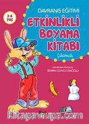Davranış Eğitimi Etkinlikli Boyama Kitabı