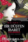 Bir Düşten İbaret