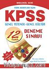 KPSS Genel Yetenek-Genel Kültür 12 Deneme Sınavı Tüm Adaylar İçin