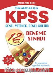 KPSS Genel Yetenek-Genel Kültür 12 Deneme Sınavı Tüm Adaylar İçin