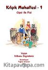 Cipsi İle Pisi / Kılçık Mahallesi-1
