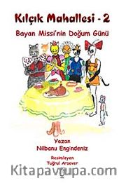 Bayan Missi'nin Doğum Günü / Kılçık Mahallesi-2
