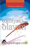 Edebiyatçıysam Ne Olayım