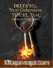 Delta's Key to The Next Generation TOEFL Test <br /> Advanced Skill Practice +10 Cds