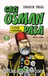 Plevne Kahramanı Gazi Osman Paşa / Bizim Kahramanlarımız 1 (Ciltli)
