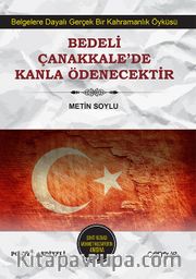 Bedeli Çanakkale'de Kanla Ödenecektir (Poster Hediyeli)