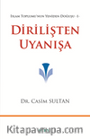 Dirilişten Uyanışa & İslam Toplumu'nun Yeniden Doğuşu -1