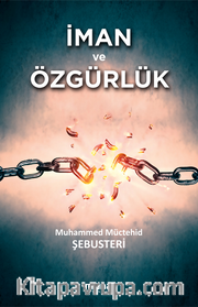İman ve Özgürlük