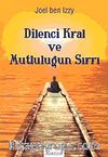 Dilenci Kral ve Mutluluğun Sırrı