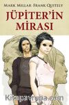 Jüpiter’in Mirası