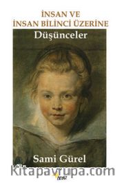 İnsan ve İnsan Bilinci Üzerine Düşünceler