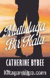 Mutluluğa Bir Kala 
