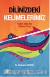 Dilinizdeki Kelimelerimiz & Türkçe ve Arnavutçadaki Ortak Kelimeler