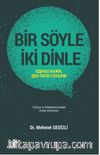 Bir Söyle İki Dinle