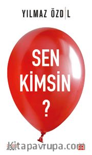 Sen Kimsin?