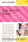 Guatr ve Tiroid Rehberi