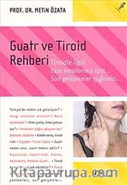 Guatr ve Tiroid Rehberi