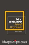 İkinci Yeni Şiirinin Felsefi Kaynakları