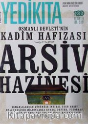 Yedikıta Aylık Tarih, İlim ve Kültür Dergisi Sayı:100 Aralık 2016