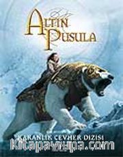 Altın Pusula / Karanlık Cevher Dizisi <br /> Filmin Hikaye Kitabı