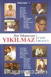 Sen Yıkmazsan Yıkılmaz