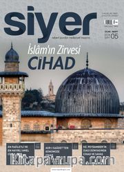Siyer 3 Aylık İlim Tarih ve Kültür Dergisi Sayı:5 Ocak-Şubat-Mart 2018