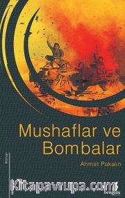 Mushaflar ve Bombalar