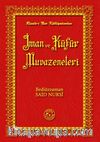 İman ve Küfür Muvazeneleri (14x20)