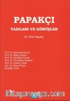 Papakçı Yazıları ve Görüşleri