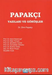 Papakçı Yazıları ve Görüşleri