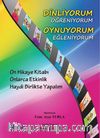 Dinliyorum Öğreniyorum Oynuyorum Eğleniyorum (10 Kitap)