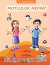 Mutluluk Nedir ?