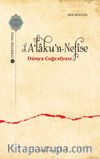 el-A‘laku’n-Nefise & Dünya Coğrafyası