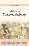 Sekülerlik ve Muhafazakar Kadın