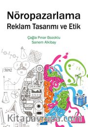 Nöropazarlama Reklam Tasarımı ve Etik