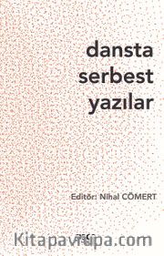 Dansta Serbest Yazılar
