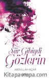 Şiir Gibiydi Gözlerin