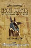 Eski Mısır & Nil'in Ezoterik Ülkesi
