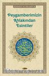 Peygamberimizin Ahlakından Esintiler