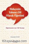 Türkçenin Yabancı Dil Olarak Öğretimi