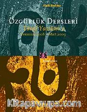 Özgürlük Dersleri <br /> Taraf Yazıları-2 Temmuz 2008-Mart 2009