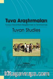 Tuva Araştırmaları <br /> Tuvaca Varyantların Belgelenmesi ve Tanımlanması