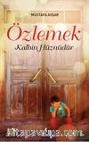 Özlemek Kalbin Hüznüdür