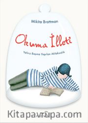 Okuma İlleti <br /> Yalnız Başına Yapılan Ahlaksızlık