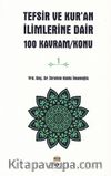Tefsir ve Kur'an İlimlerine Dair 100 Kavram 