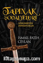Tapınak  Şovalyeleri <br /> Görünmeyen İmparatorluk
