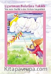 Uçurtmam Bulutlara Takıldı / Wie mein Drachen in den Wolken hängen blieb