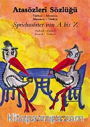 Atasözleri Sözlügü <br /> Sprichuwörter von A bis Z
