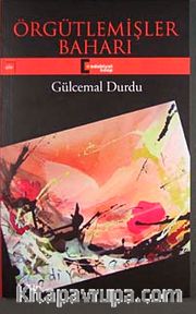 Örgütlemişler Baharı